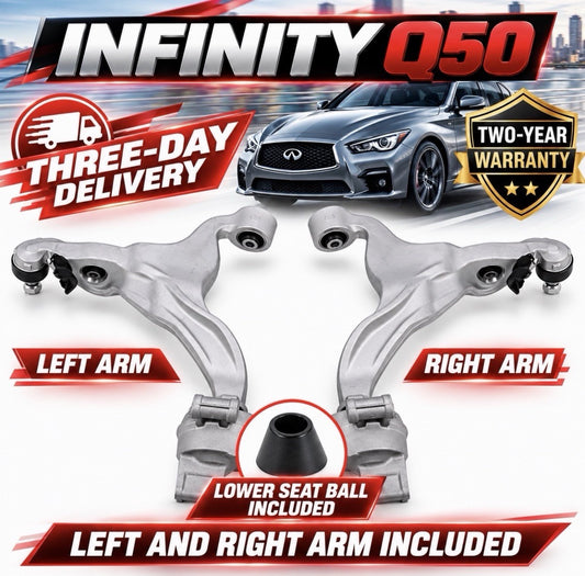Infiniti Q50 left and right lower control arm kit with lower ball seats, 2-year warranty and three-day delivery
